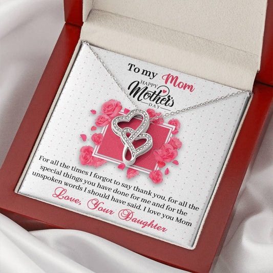 To My Mom, "For the Unspoken Words"- Necklace