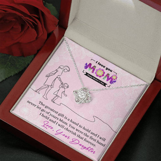 To My Mom - "I Will Never Let Go Of Your Hand"  - Necklace
